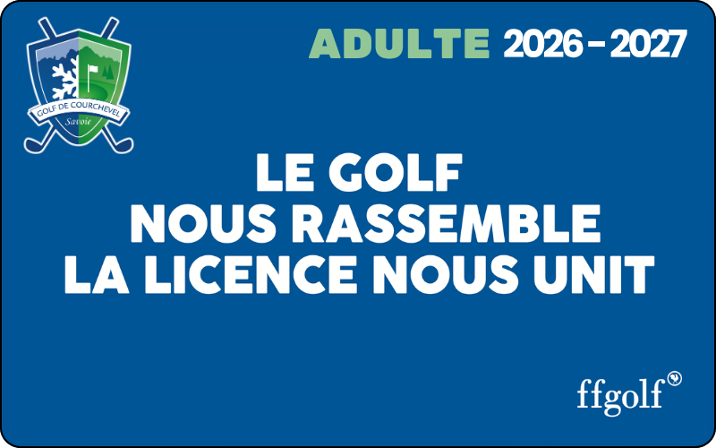 Licence FFGolf Adulte 2026-2027 – Golf Club de Courchevel